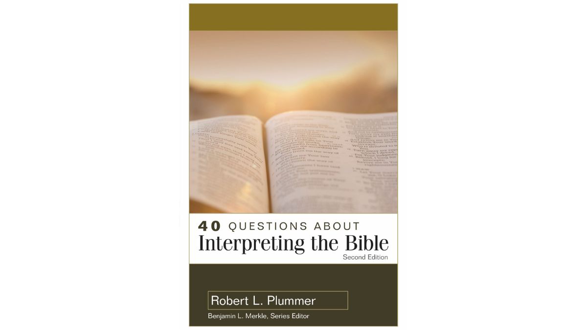 40 Questions About Interpreting the Bible