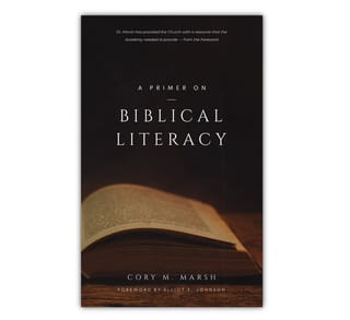 A Primer on Biblical Literacy by Cory M. Marsh