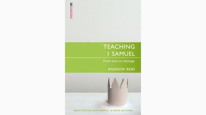 Teaching 1 Samuel: From Text to Message